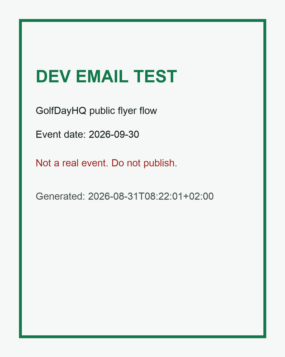 Flyer for DEV EMAIL TEST - GolfDayHQ 2026-08-31